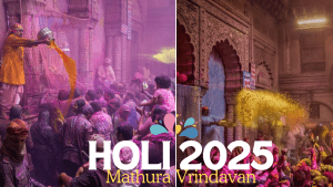 Mathura Vrindavan Holi 2025